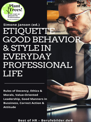 cover image of Etiquette Good Behavior & Style in Everyday Professional Life